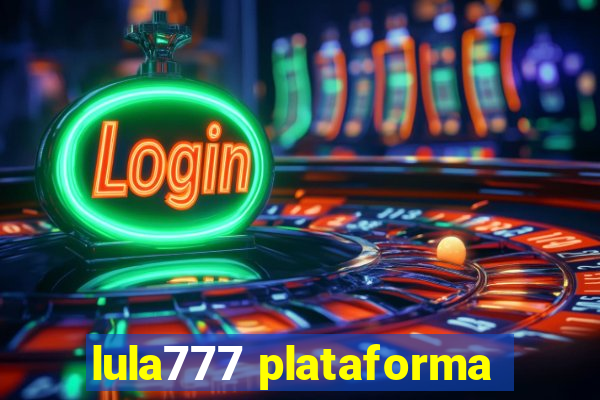 lula777 plataforma